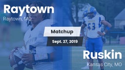 Matchup: Raytown  vs. Ruskin  2019