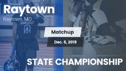Matchup: Raytown  vs. STATE CHAMPIONSHIP 2019