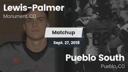 Matchup: Lewis-Palmer vs. Pueblo South  2018