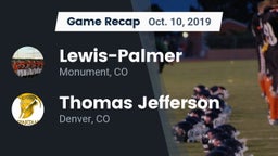 Recap: Lewis-Palmer  vs. Thomas Jefferson  2019