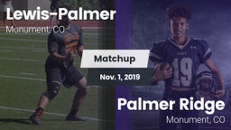 Matchup: Lewis-Palmer vs. Palmer Ridge  2019