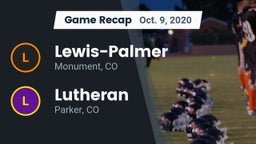 Recap: Lewis-Palmer  vs. Lutheran  2020