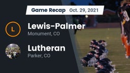 Recap: Lewis-Palmer  vs. Lutheran  2021