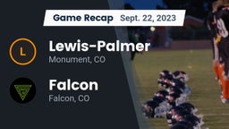 Recap: Lewis-Palmer  vs. Falcon   2023
