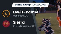 Recap: Lewis-Palmer  vs. Sierra  2023
