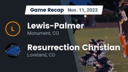 Recap: Lewis-Palmer  vs. Resurrection Christian  2023