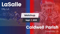 Matchup: LaSalle vs. Caldwell Parish  2018