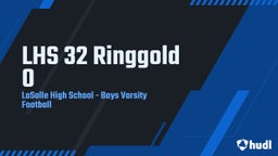 LaSalle football highlights LHS 32 Ringgold 0