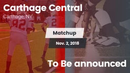 Matchup: Carthage vs. To Be announced 2018