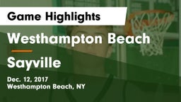 Westhampton Beach  vs Sayville  Game Highlights - Dec. 12, 2017