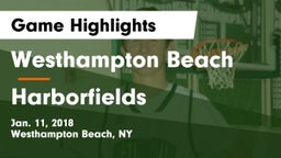 Westhampton Beach  vs Harborfields  Game Highlights - Jan. 11, 2018