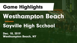 Westhampton Beach  vs Sayville High Scchool Game Highlights - Dec. 18, 2019