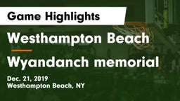 Westhampton Beach  vs Wyandanch memorial   Game Highlights - Dec. 21, 2019