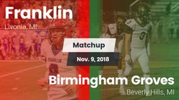 Matchup: Franklin vs. Birmingham Groves  2018
