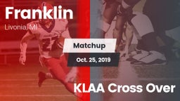 Matchup: Franklin vs. KLAA Cross Over 2019