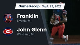 Recap: Franklin  vs. John Glenn  2022