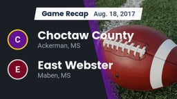 Recap: Choctaw County  vs. East Webster  2017