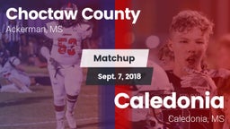 Matchup: Choctaw County vs. Caledonia  2018