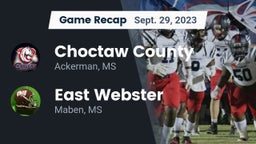 Recap: Choctaw County  vs. East Webster  2023