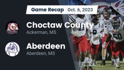 Recap: Choctaw County  vs. Aberdeen  2023