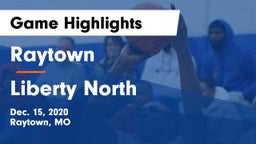 Raytown  vs Liberty North  Game Highlights - Dec. 15, 2020