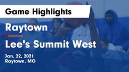 Raytown  vs Lee's Summit West  Game Highlights - Jan. 22, 2021