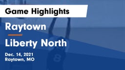 Raytown  vs Liberty North  Game Highlights - Dec. 14, 2021
