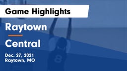 Raytown  vs Central  Game Highlights - Dec. 27, 2021