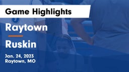 Raytown  vs Ruskin  Game Highlights - Jan. 24, 2023