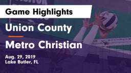 Union County  vs Metro Christian  Game Highlights - Aug. 29, 2019