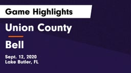 Union County  vs Bell  Game Highlights - Sept. 12, 2020