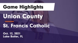 Union County  vs St. Francis Catholic  Game Highlights - Oct. 12, 2021