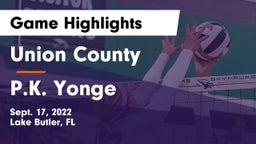 Union County  vs P.K. Yonge Game Highlights - Sept. 17, 2022