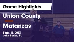 Union County  vs Matanzas  Game Highlights - Sept. 15, 2023
