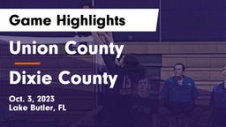 Union County  vs Dixie County  Game Highlights - Oct. 3, 2023