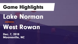 Lake Norman  vs West Rowan  Game Highlights - Dec. 7, 2018