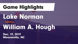Lake Norman  vs William A. Hough  Game Highlights - Dec. 19, 2019