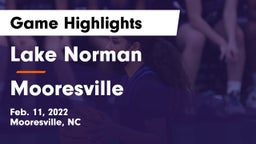 Lake Norman  vs Mooresville  Game Highlights - Feb. 11, 2022