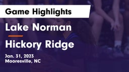 Lake Norman  vs Hickory Ridge  Game Highlights - Jan. 31, 2023