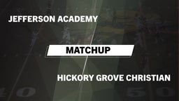 Matchup: Jefferson Academy vs. Hickory Grove Christ 2016