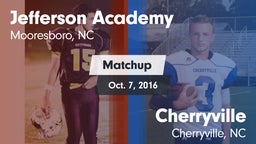 Matchup: Jefferson Academy vs. Cherryville  2016