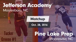 Matchup: Jefferson Academy vs. Pine Lake Prep  2016
