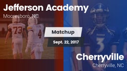 Matchup: Jefferson Academy vs. Cherryville  2017