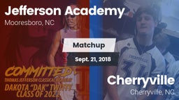 Matchup: Jefferson Academy vs. Cherryville  2018