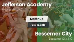 Matchup: Jefferson Academy vs. Bessemer City  2018