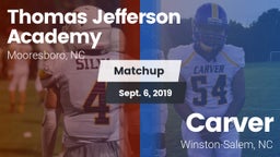 Matchup: Thomas Jefferson Aca vs. Carver  2019