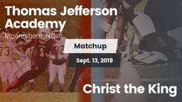 Matchup: Thomas Jefferson Aca vs. Christ the King 2019