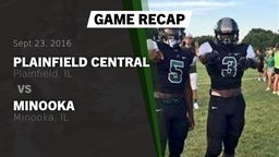 Recap: Plainfield Central  vs. Minooka  2016