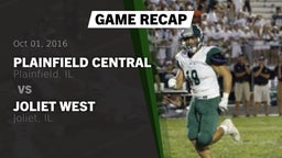 Recap: Plainfield Central  vs. Joliet West  2016
