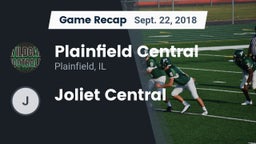 Recap: Plainfield Central  vs. Joliet Central 2018